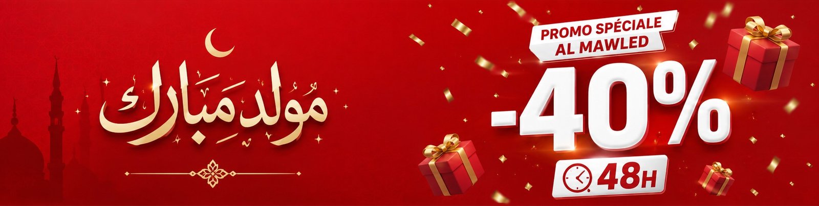 Promo spéciale Al Mawled — 40% pendant 48h